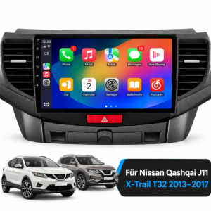 Android Autoradio für Nissan Qashqai J11 X-Trail 3 T32 2013-2017 Apple CarPlay, Multimedia- GPS-Navigation, BT, 4G, WLAN, FM, AM